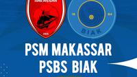 PSM Makassar Vs PSBS Biak di BRI Super League: Panggung Pembuktian Legiun Asing